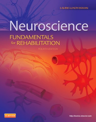 Neuroscience: Fundamentals for Rehabilitation by Lundy-Ekman