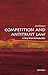 Competition and Antitrust Law: A Very Short Introduction