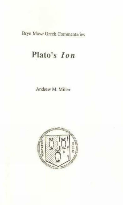 Ion (Bryn Mawr Commentaries, Greek) (Ancient Greek and English Edition)
