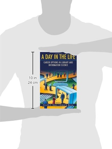 A Day in the Life: Career Options in Library and Information Science
