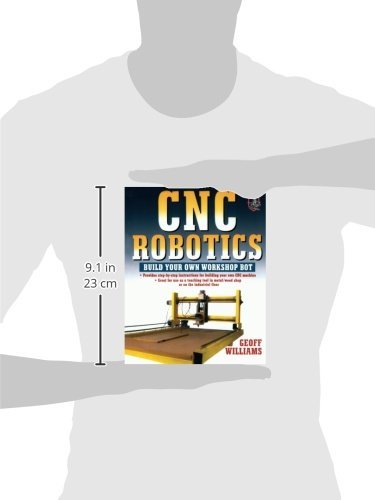 CNC Robotics: Build Your Own Workshop Bot