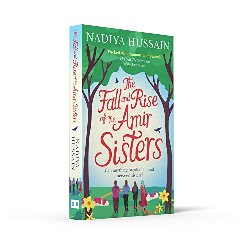 The Fall and Rise of the Amir Sisters: A warm-hearted and funny read about love and family from the much-loved winner of GBBO
