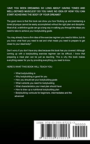Bodybuilding: Meal Plans, Recipes and Bodybuilding Nutrition: Know How to Eat For: Strength, Muscle and Fitness