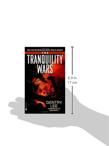 The Tranquility Wars by Lee, Gentry