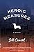 Heroic Measures (Vintage Contemporaries)