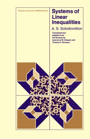 Systems of Linear Inequalities (Popular Lectures in Mathematics)