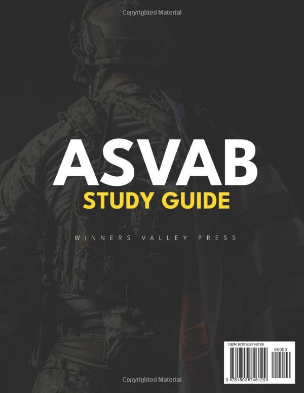 ASVAB Study Guide: Hit the Highest Score on Your First Try with 10 Practice Tests, 3000 Questions, Achievers Secrets & Test-Taking Strategies to Nail the Exam and Kickstart Your Military Future