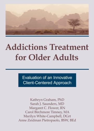 Addictions Treatment for Older Adults (Haworth Addictions Treatment)