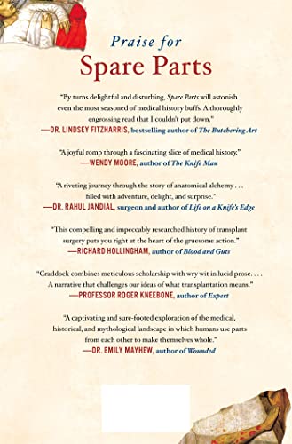 Spare Parts: The Story of Medicine Through the History of Transplant Surgery