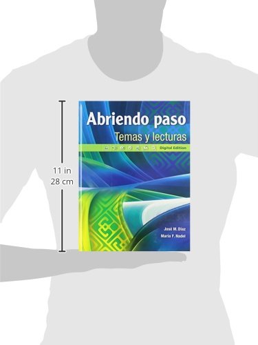 Abriendo paso temas y lecturas: Digital Edition (Spanish Edition)