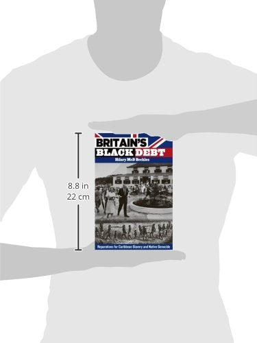 Britain's Black Debt: Reparations for Caribbean Slavery and Native Genocide
