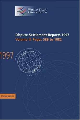 Dispute Settlement Reports 1997 (World Trade Organization Dispute Settlement Reports) (Volume 2)