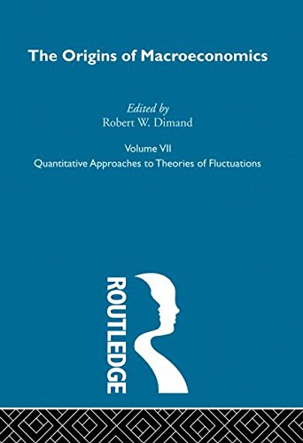 Origins of Macroeconomics: Volume Seven