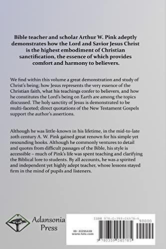 The Doctrine of Sanctification: Discerning real and false notions of Jesus Christs Holiness
