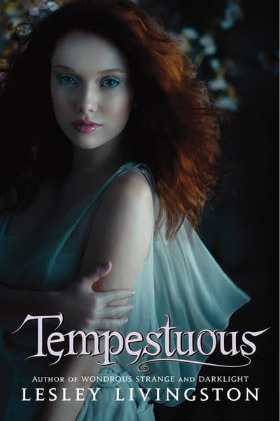 Tempestuous (Wondrous Strange Trilogy, 3)