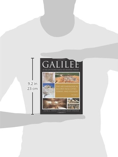 Galilee in the Late Second Temple and Mishnaic Periods: The Archaeological Record from Cities, Towns, and Villages