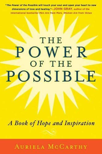 The Power of the Possible: A Book of Hope and Inspiration