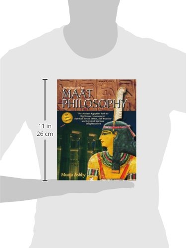 Inroduction to Maat Philosophy (Spiritual Enlightenment Through the Path of Virtue)