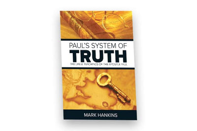 Paul's System of Truth