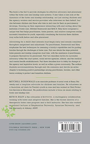 Advocating for Children in Foster and Kinship Care: A Guide to Getting the Best out of the System for Caregivers and Practitioners