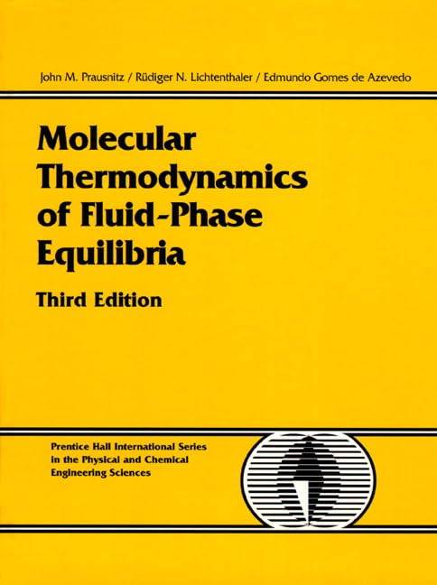 Molecular Thermodynamics of Fluid-Phase Equilibria by Prausn