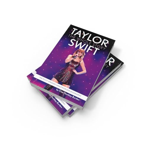 Taylor Swift: The Whole Story