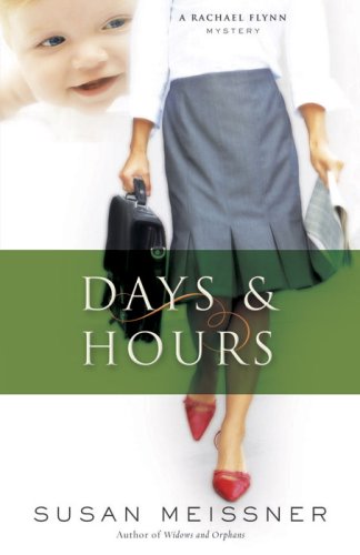 Days & Hours (Rachael Flynn Mystery Series #3)