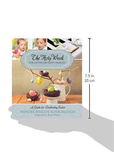 The Holy Week for Latter-day Saint Families