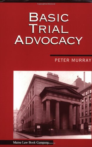 Basic Trial Advocacy