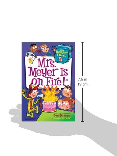 My Weirdest School #4: Mrs. Meyer Is on Fire!