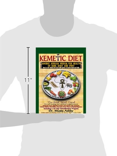 Kemetic Diet: Food for Body, Mind and Spirit (Food for Body, Mind and Soul)