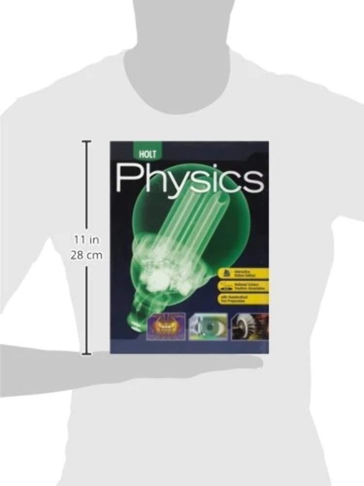 Holt Physics: Student Edition 2009