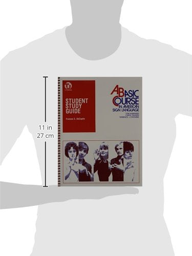 Student Study Guide to a Basic Course in American Sign Language