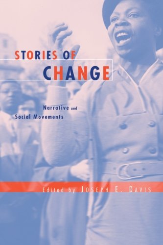 Stories of Change: Narrative and Social Movements