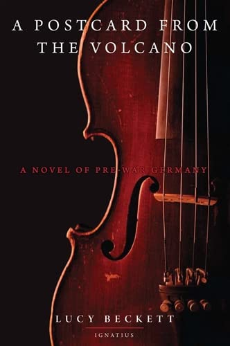 A Postcard from the Volcano: A Novel of Pre-War Germany