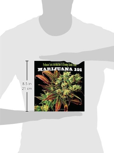 Marijuana 101: Everything You Need to Know (Ultimate Series)