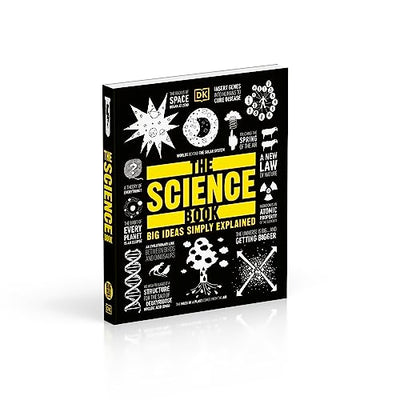 The Science Book: Big Ideas Simply Explained (DK Big Ideas)