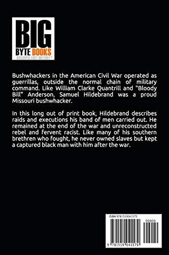 Bushwhacker: Autobiography of Samuel S. Hildebrand (Abridged, Annotated)