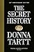 The Secret History: 30th anniversary edition