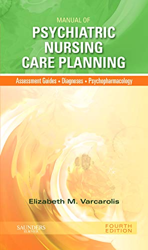 Manual of Psychiatric Nursing Care Planning: Assessment Guidelines
