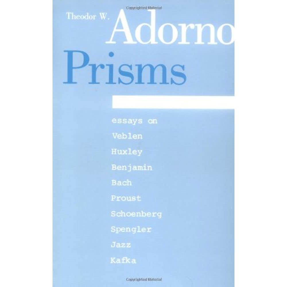 Prisms (Studies in Contemporary German Social Thought) (Engl
