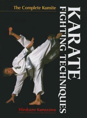 Karate Fighting Techniques: The Complete Kumite by Kanazawa,
