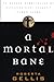 A Mortal Bane