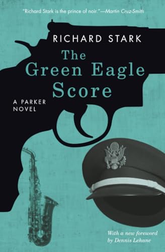 The Green Eagle Score: A Parker Novel