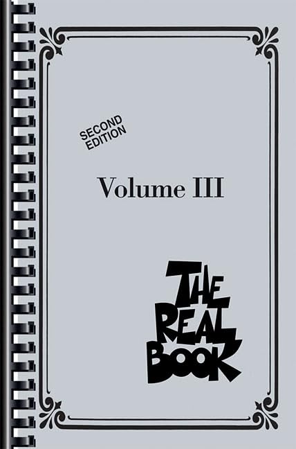 The Real Book - Volume III - Mini Edition: C Edition (Real Books (Hal Leonard))