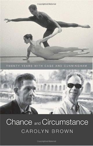 Chance and Circumstance: Twenty Years with Cage and Cunningham