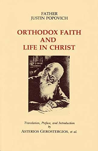 Orthodox Faith & Life in Christ by Popovich, Justin