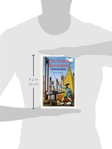 The French Revolution Sourcebook