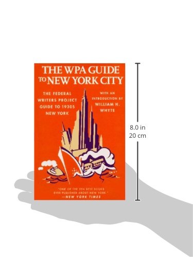 The WPA Guide to New York City: The Federal Writers' Project Guide to 1930s New York (American Guide)
