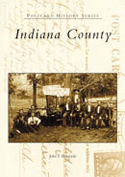 Indiana County (PA) (Postcard History Series)